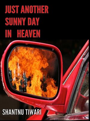 cover image of Just Another Sunny Day in Heaven